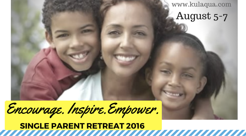 Single Parent Retreat at Kulaqua Retreat and Conference Center 2016